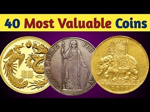 Most Valuable Coins In The World | 40 Rare Ancient & Modern Coins Review
