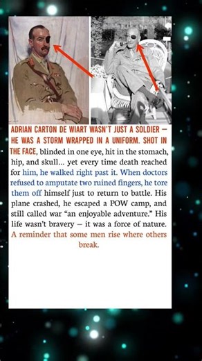 Adrian Carton de Wiart: The Toughest Soldier in History Who Survived the Impossible |