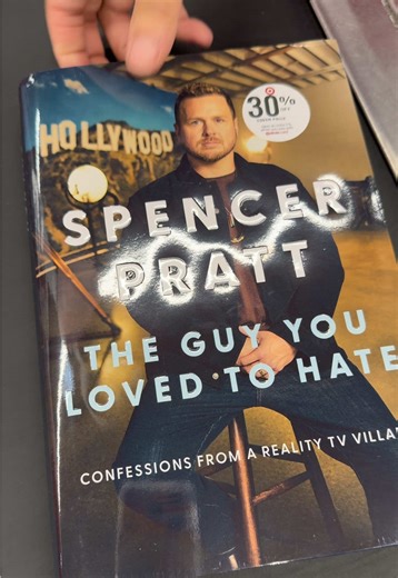 The Guy You Love to Hate - Spencer Pratt's Real Story