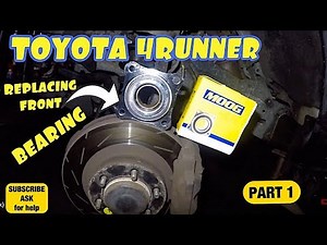How to replace front bearing on 2003-2009 Toyota 4Runner Part 1