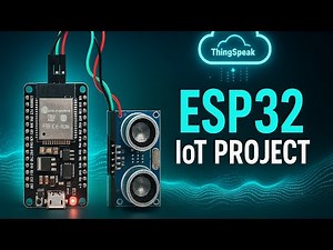 ESP32 Ultrasonic Sensor IoT Project | ThingSpeak Cloud Data Monitoring Tutorial