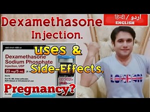 Dexamethasone injection ,tablet uses and side effects