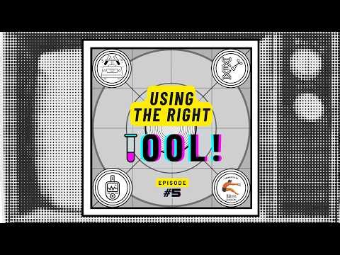 Ep. 5: "Using The Right Tool!" - This Is Only A Test