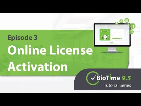 BioTime 9 5 License Online Activation Episode 3