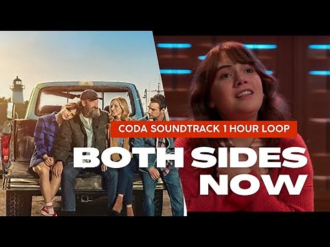 Both Sides Now from CODA 1 hour loop