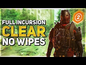 NEW INCURSION COMPLETE in 30 Mins! Here's how... - The Division 2 Incursion: Paradise Lost