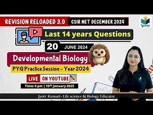 2024- CSIR NET Questions (June 2024) || Developmental Biology || CSIR NET Lifesciences