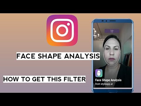 how to get & use face shape analysis filter on Instagram |