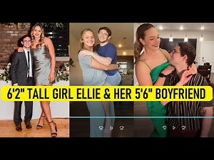 6'2" Tall Girl Ellie & Her 5'6" Boyfriend