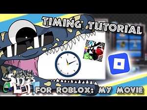 Timing Tutorial for Roblox “My Movie” for Everyone! (With a Recorded footage this time)
