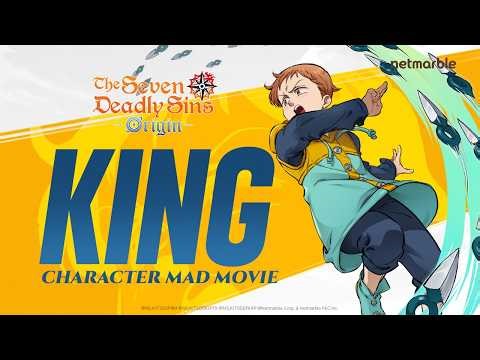 [7DS Origin] Character Montage - King