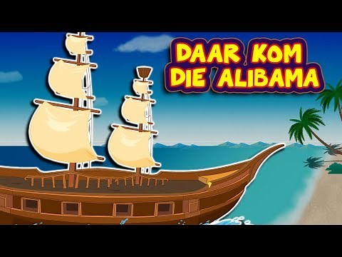 Daar kom die Alibama | Afrikaanse Kinderliedjies