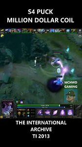 Dota Archive - The International - S4 Puck Million Dollar Coil #dota #dota2 #dotawtf #dota2wtf #dotamemes #dota2memes #dota2highlights #gaming #gamingpc #gaminglife #gamingposts #gamingclips #gamingmemes #gamingvideos #gamingcommunity | WochGaming