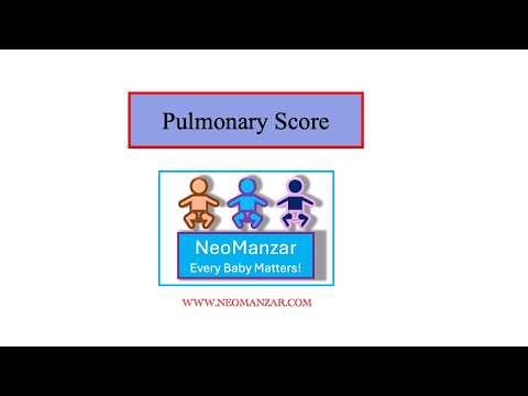 Pulmonary Severity Score (Bronchopulmonary Dysplasia)