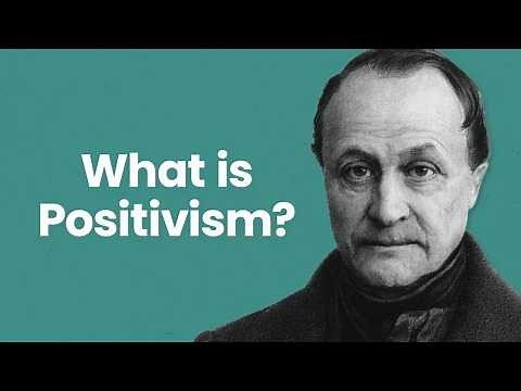 What is Positivism?