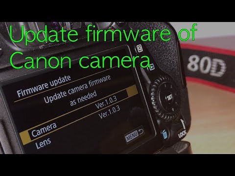 How to update firmware - Canon 80D Camera