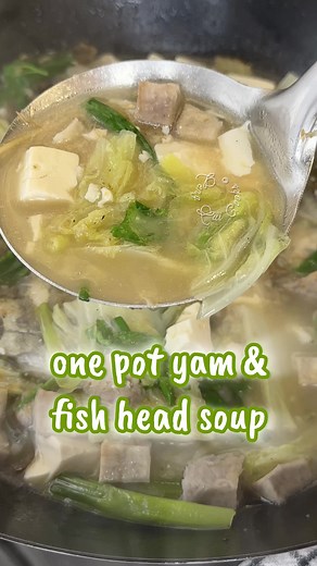 Delicious One Pot Fish Head & Yam Soup for Rainy Days