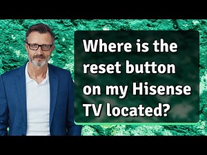 Where is the reset button on my Hisense TV located?