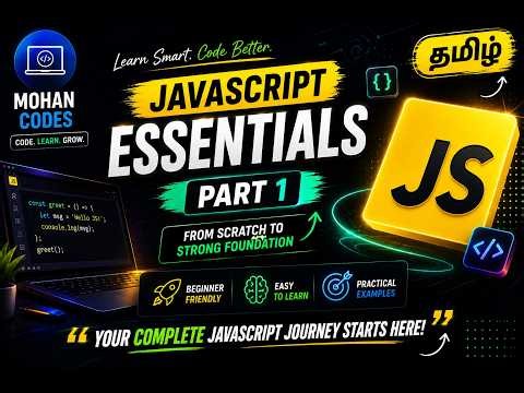 JavaScript Essentials Part 1 | Complete JavaScript Basics for Beginners | Complete Tutorial in Tamil