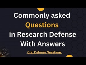 Oral Defense Questions And Answer | Typical asked Questions in research defense with answers