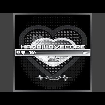 HARD LOVECORE (Remix)
