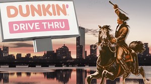 1 if by land, 2 if by Dunkin'? What Paul Revere's midnight ride would be like today