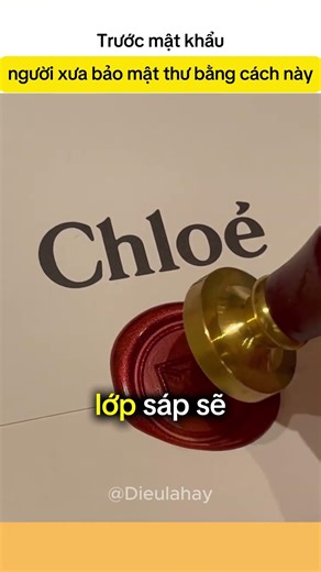 Trước mật khẩu, người xưa bảo mật thư bằng cách này