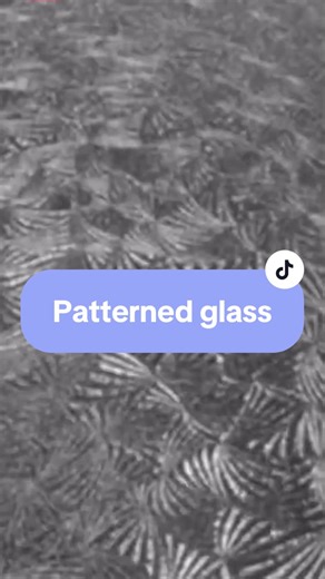 Patterned glass#decoration #architecture #tiktok #china #buildingmaterials #buildingglass