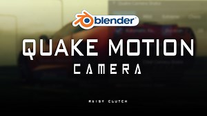 Quake Motion Camera