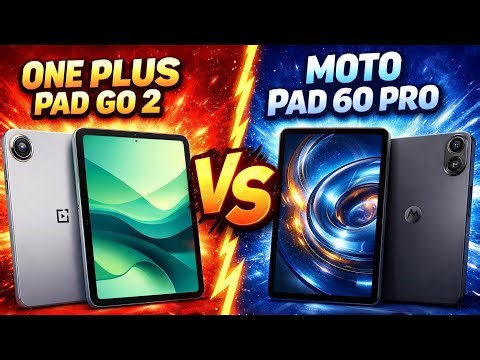 OnePlus Pad Go 2 vs Moto Pad 60 Pro | Best Budget Tablet 2026? Full Comparison & Review
