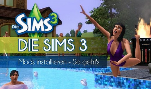 Die Sims 3: Mods installieren - So geht's