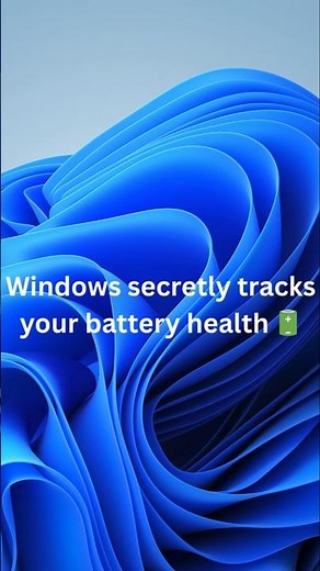 Windows secretly tracks your battery health🔋