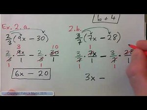 Apply the Distributive Property with fractions Examples 1, 2, 3