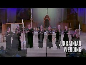 Cappella Romana Premieres A Ukrainian Wedding