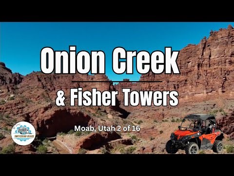 🌄 Exploring Onion Creek | Moab Utah Off-Road Adventure + Trail Info, Side Trips & Camping Guide