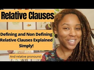 Defining and Non Defining Relative (Adjective) Clauses | Relative Pronouns