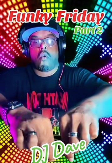 Funky Fridays #djdave #livehighlights