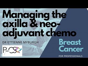 Managing the axilla with neo-adjuvant chemotherapy for Breast Cancer