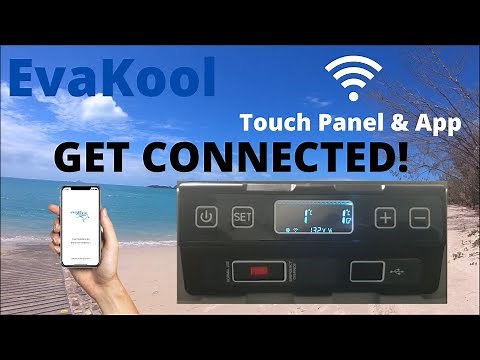 HOW TO: EvaKool Camping Fridge App Connection and Display Panel Operation