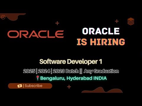 Oracle Hiring Software Developer 1 | 21-25 LPA | Bengaluru & Hyderabad | Freshers/Experienced