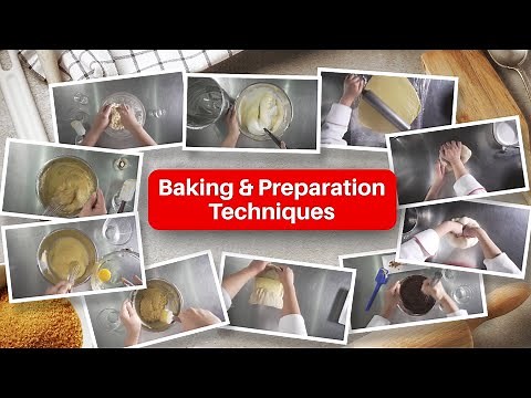 Baking Preparation & Techniques
