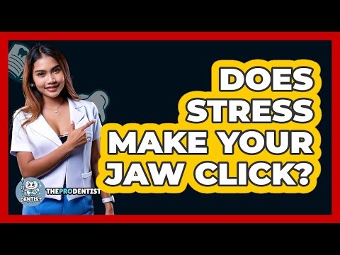 Does Stress Make Your Jaw Click?