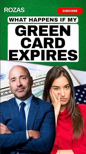 What Happens if Your Green Card Expires