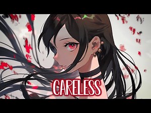 Nightcore - NEFFEX - Careless (Lyrics)