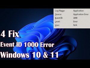 4 Fix Event ID 1000 Error on Windows 10/11
