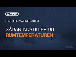 Sentio #15 Sådan indstiller du rumtemperaturen på rumtermostaten