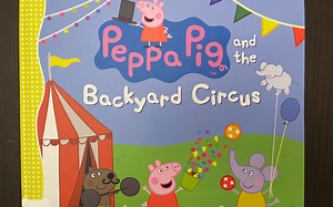 Peppa pig and the backyard circus
