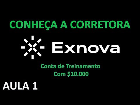 Corretora EXNOVA - Abra sua conta gratuita - Aula 1