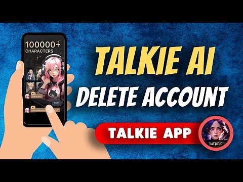 How To Delete Talkie Ai Account Permanently