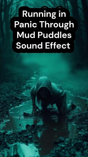 Running in Panic Through Mud Puddles Sound Effect – Fast Footsteps, Splashing Mud SFX (HD Audio)